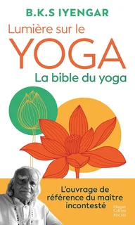 Lumière sur le Yoga — B.K.S. Iyengar